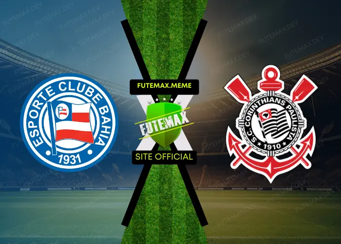 Assistir Bahia x Corinthians ao vivo 21/07/2024