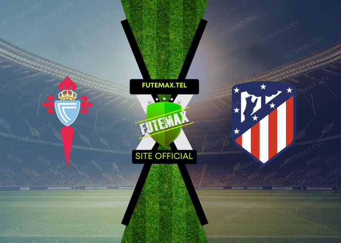 Celta Vigo x Atletico Madrid ao vivo futemax 26/09/2024