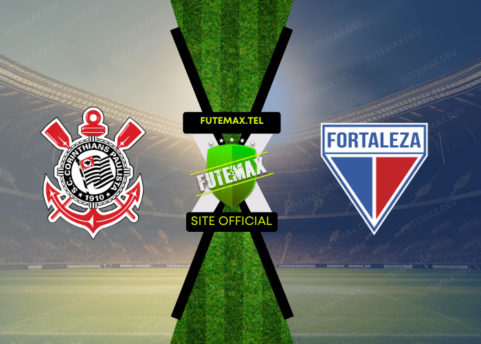 Corinthians x Fortaleza ao vivo futemax 24/09/2024