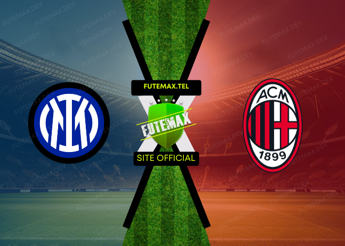 Inter x AC Milan ao vivo futemax 22/09/2024