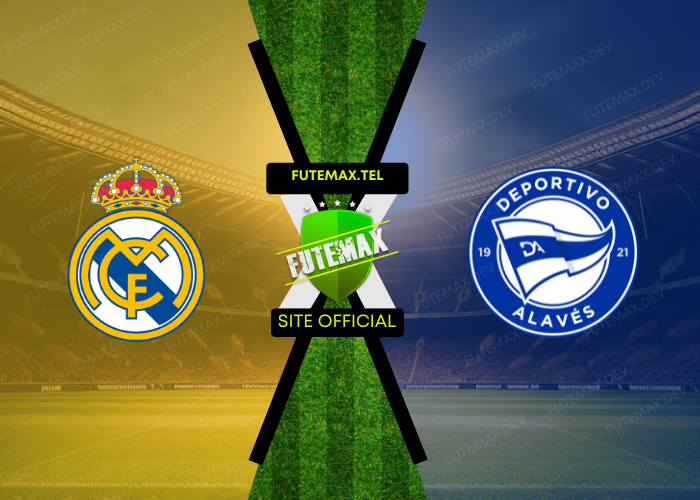 Real Madrid x Alavés ao vivo futemax 24/09/2024