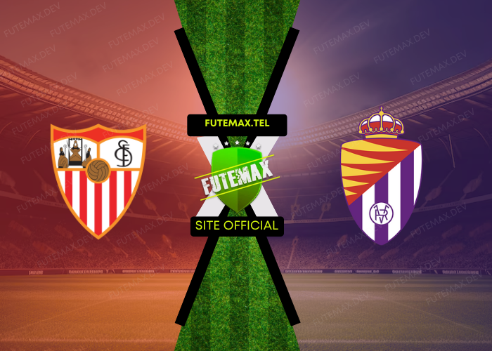 Sevilla x Valladolid ao vivo futemax 24/09/2024