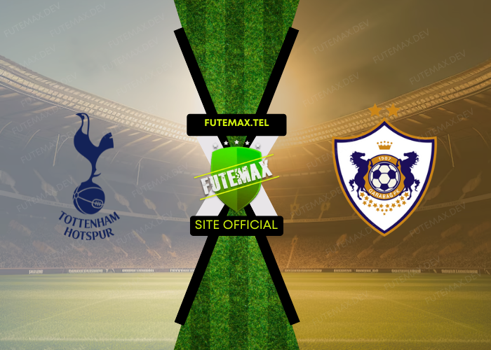 Tottenham x Qarabag ao vivo futemax 26/09/2024