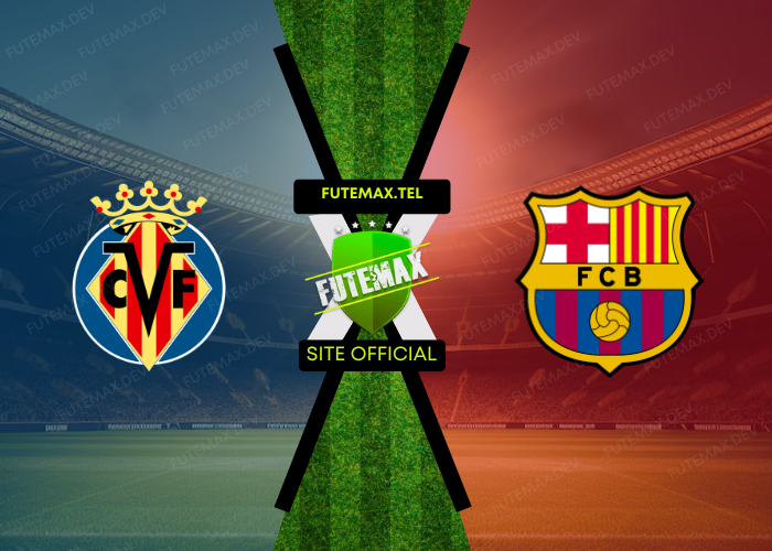 Villarreal x Barcelona ao vivo futemax 22/09/2024