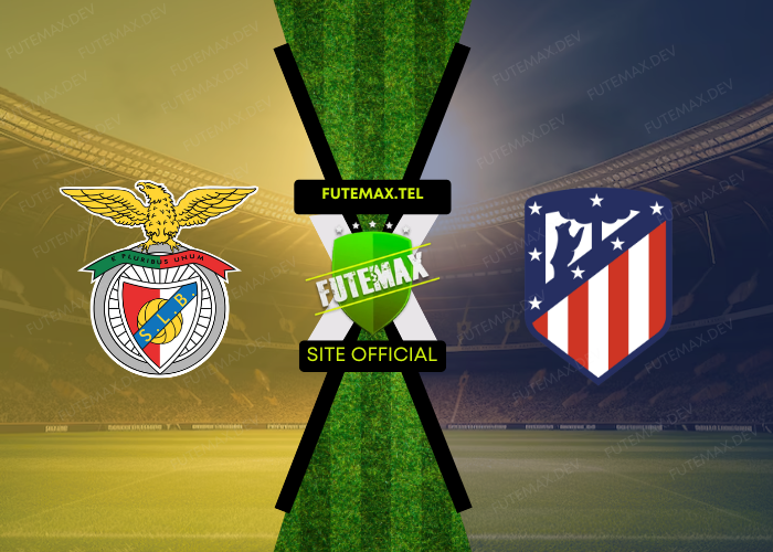 Benfica x Atletico Madrid ao vivo futemax 02/10/2024