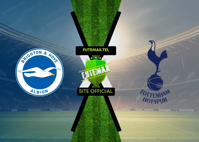 Brighton x Tottenham ao vivo futemax 06/10/2024