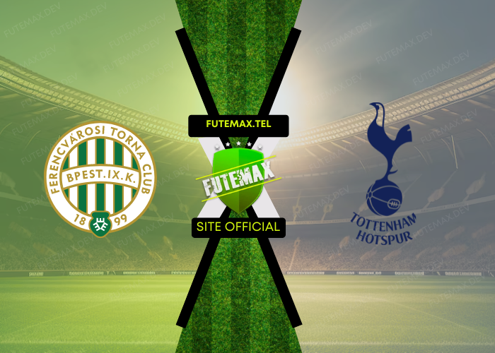 Ferencvarosi TC x Tottenham ao vivo futemax 03/10/2024