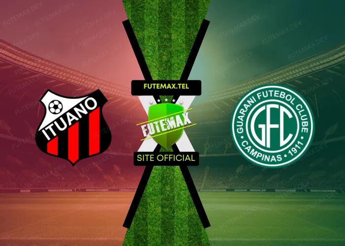 Ituano x Guarani ao vivo futemax 05/10/2024