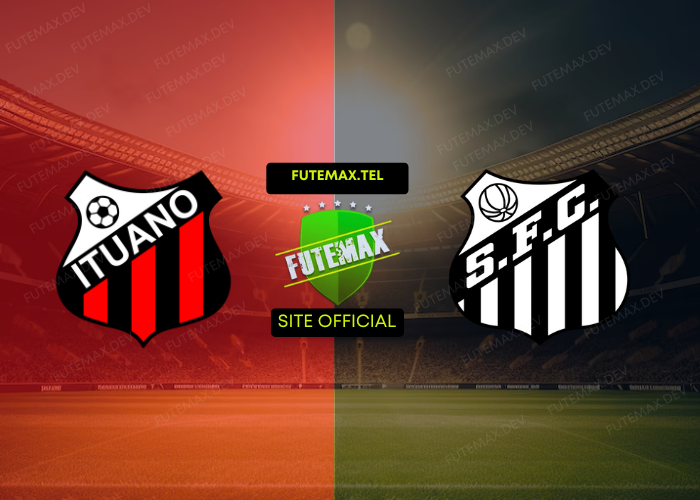 Ituano x Santos ao vivo futemax 28/10/2024