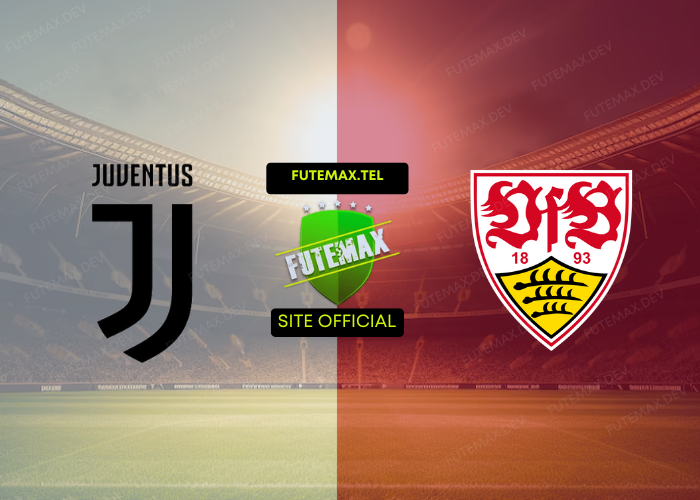 Juventus x VfB Stuttgart ao vivo futemax 22/10/2024