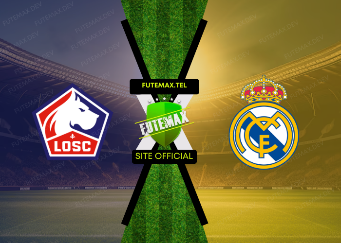 Lille x Real Madrid ao vivo futemax 02/10/2024