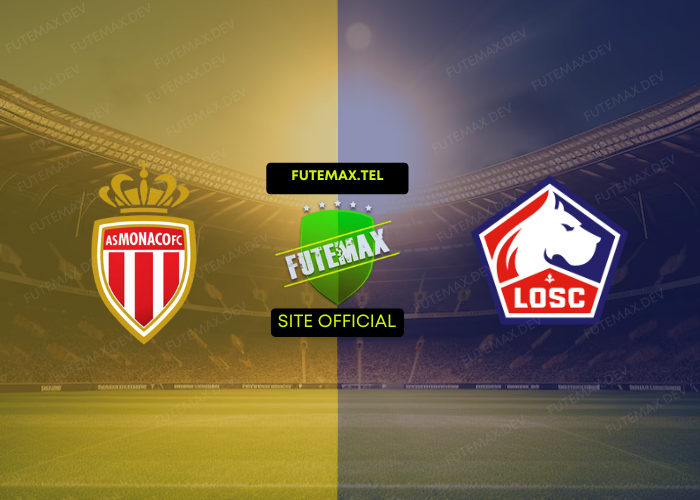 Monaco x Lille ao vivo futemax 18/10/2024