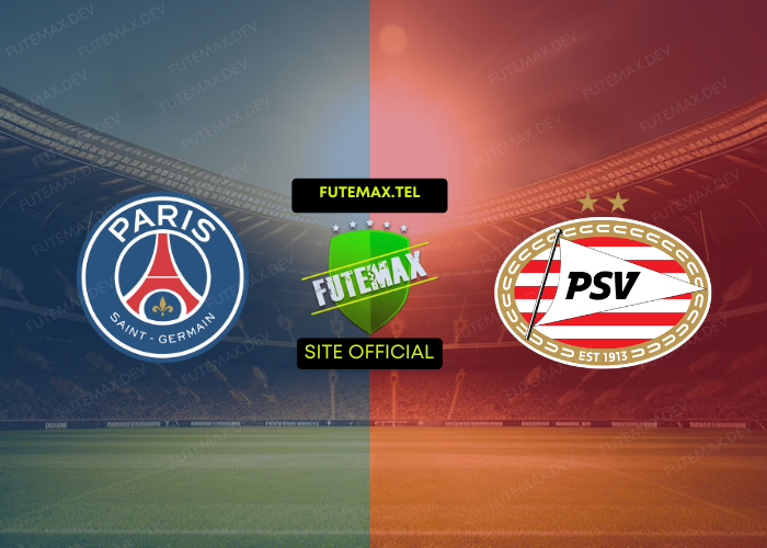 PSG x PSV ao vivo futemax 22/10/2024