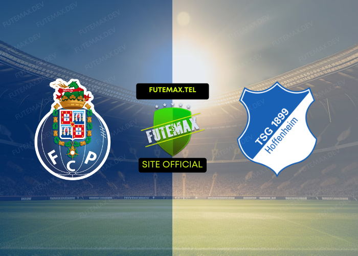 Porto x Hoffenheim ao vivo futemax 24/10/2024