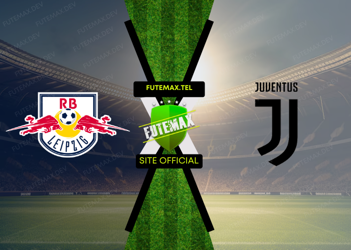 RB Leipzig x Juventus ao vivo futemax 02/10/2024