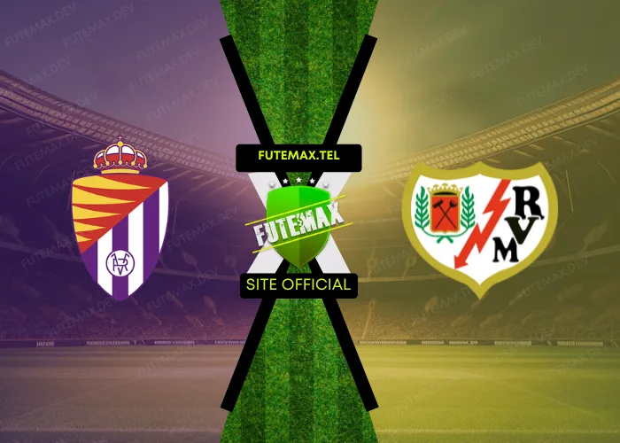 Valladolid x Rayo Vallecano ao vivo futemax 05/10/2024