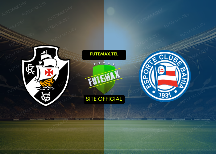 Vasco x Bahia ao vivo futemax 28/10/2024