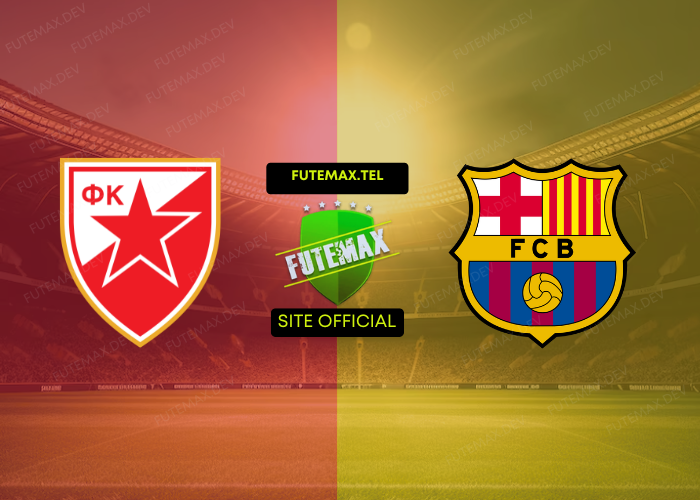 FK Crvena Zvezda x Barcelona ao vivo futemax 06/11/2024