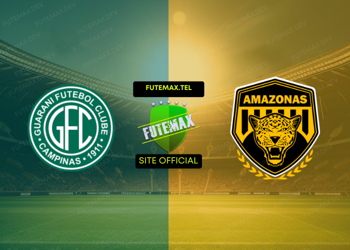 Guarani x Amazonas ao vivo futemax 12/11/2024