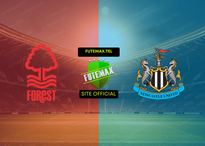 Nottingham Forest x Newcastle ao vivo futemax 10/11/2024